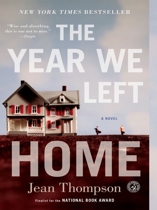 Title details for The Year We Left Home by Jean Thompson - Wait list